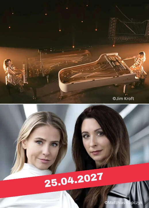 Queenz of Piano Live-Performance an zwei Flügeln und Porträt der beiden Pianistinnen zum Termin 25.04.2027